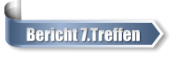 Bericht 7.Treffen