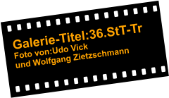 Galerie-Titel:36.StT-Tr Foto von:Udo Vick und Wolfgang Zietzschmann